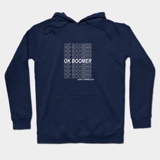 Ok Boomer Merch Hoodie